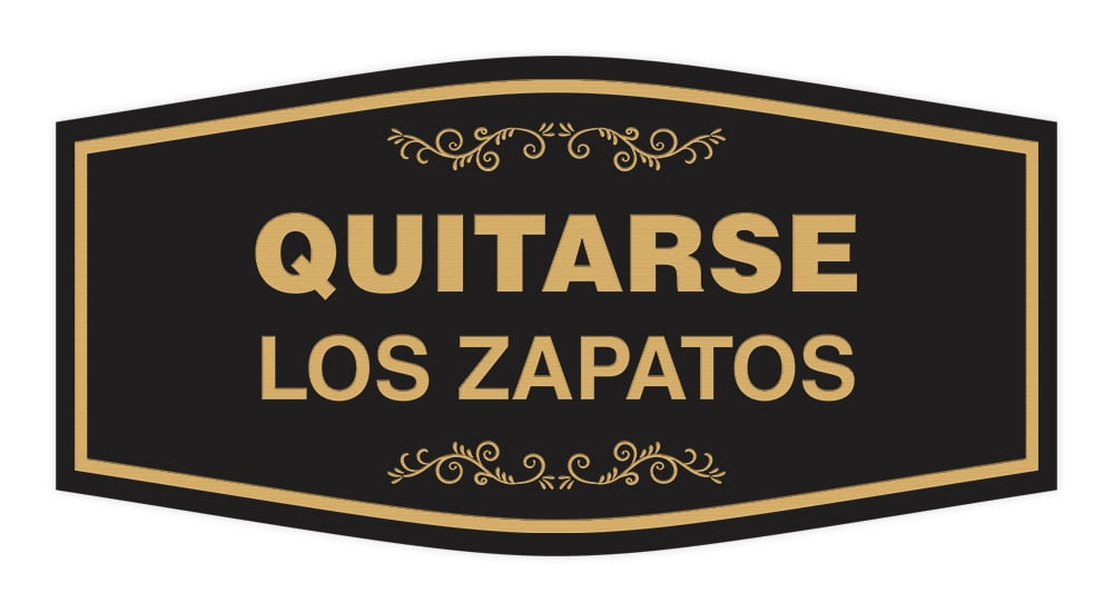Signs ByLITA Fancy Quitarse los Zapatos Sign (Black Gold) - Medium ...