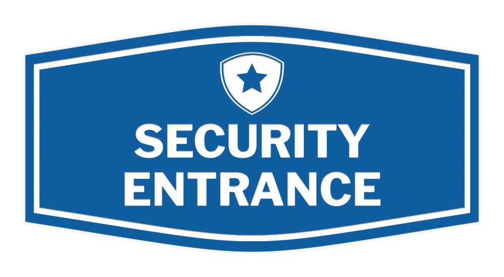 Signs ByLITA Fancy Security Entrance Sign (Blue) - Large - Walmart.com