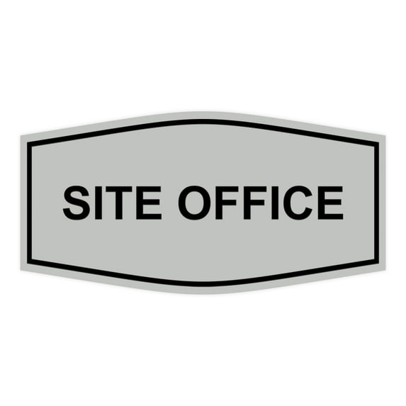 Signs ByLITA Fancy Site Office Sign (Lt Gray) - Large