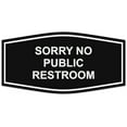 thumbnail image 1 of Signs ByLITA Fancy Sorry No Public Restroom Sign - Laser-Engraved Lettering | Durable ABS Plastic | Vibrant Colors | Powerful Foam Tape (Black) - Large, 1 of 3