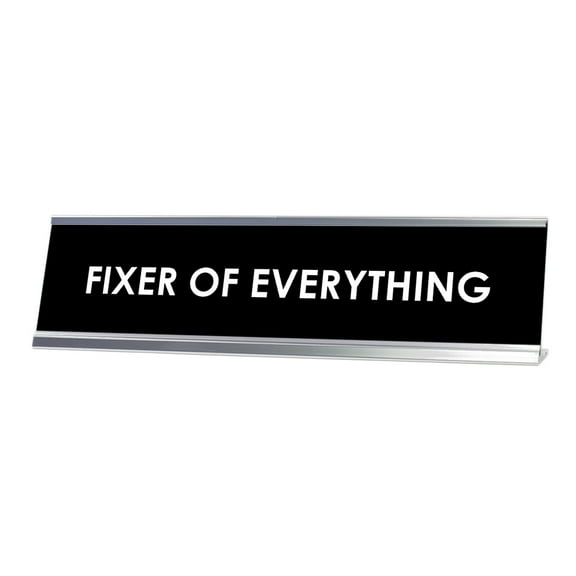 Signs ByLITA Fixer of Everything Desk Sign, novelty nameplate (2 x 8")