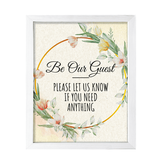 Signs ByLITA Be Our Guest - Please Let Us Know If You Need Anything, Floral 5 x 7 White FRAMED Print Short Term Rentals Guest Signage Hospitality Wall Art