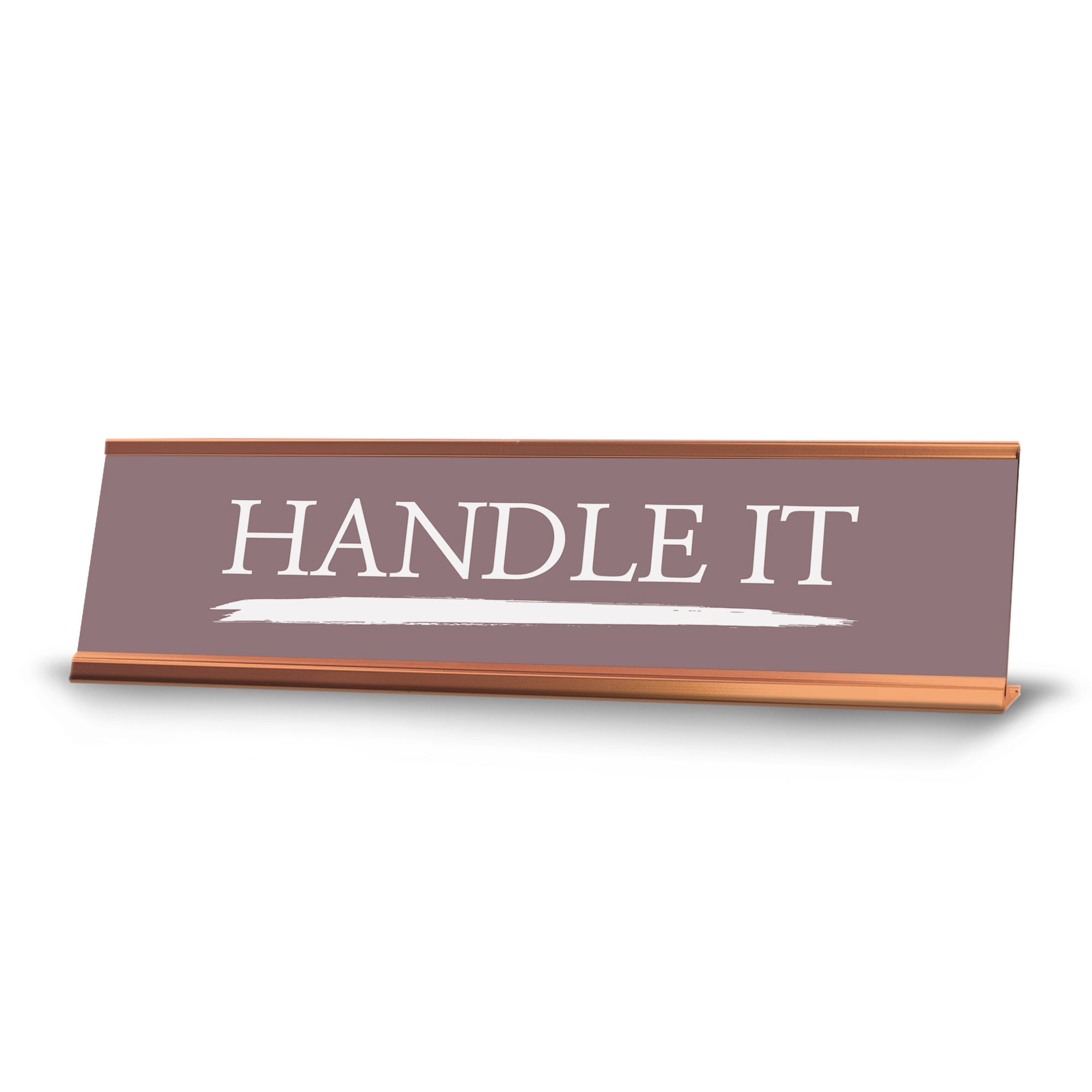 Signs ByLITA Handle it, Gold Frame, Desk Sign (2x8