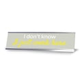 thumbnail image 1 of Signs ByLITA I Don't Know I Just Work Here Silver Frame, Desk Sign (2x8"), 1 of 3