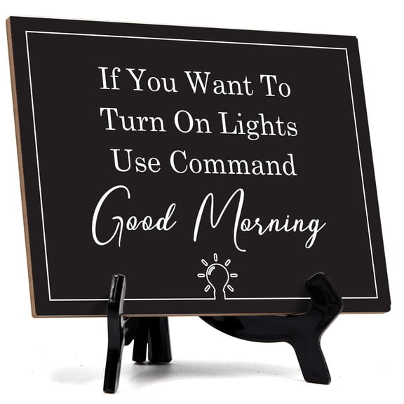 Signs ByLITA If You Want To Turn On Lights Use Command Good Morning Airbnb Table Sign with Acrylic Stand (6x8)