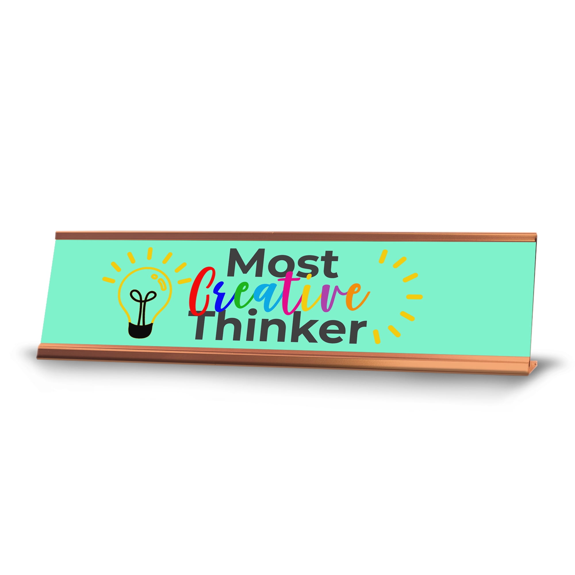 Thinker Sign Signs ByLITA Most creative thinker Desk Sign (2x8