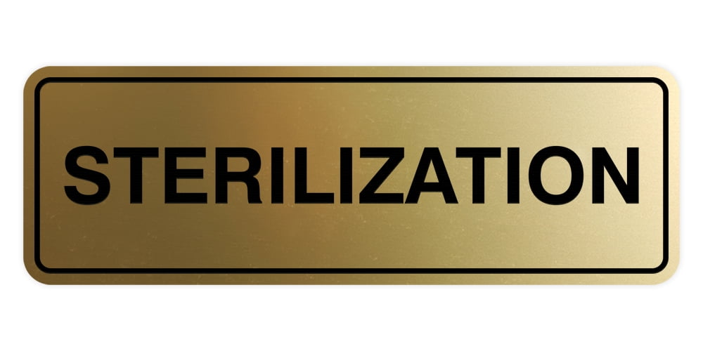 Signs ByLITA New Standard Sterilization Sign (Brushed Gold) - Large