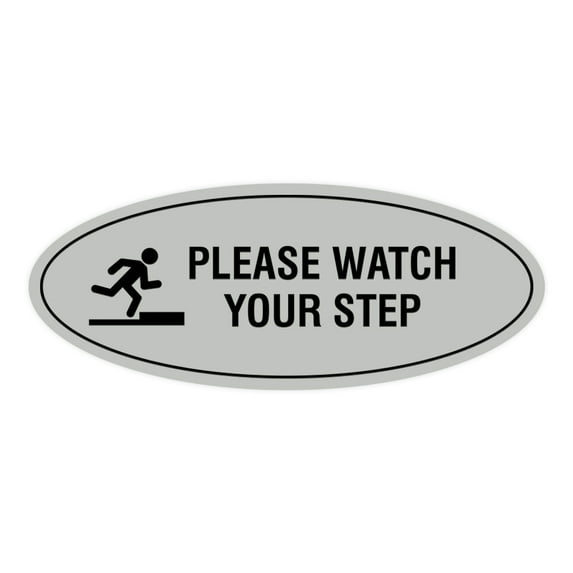 Signs ByLITA Oval Classy Please Watch Your Step Sign (Lt Gray) - Large 3.6x9"