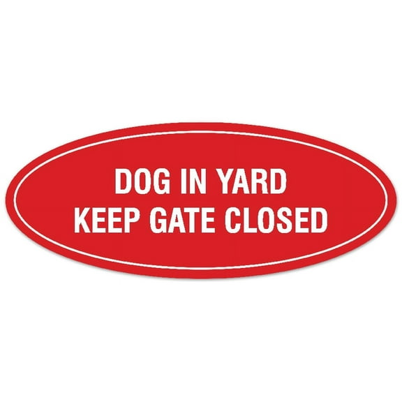 Signs ByLITA Oval Dog in Yard Keep Gate Closed Sign - Laser-Engraved Lettering | Durable ABS Plastic | Vibrant Colors | Powerful Foam Tape (Red) - Small