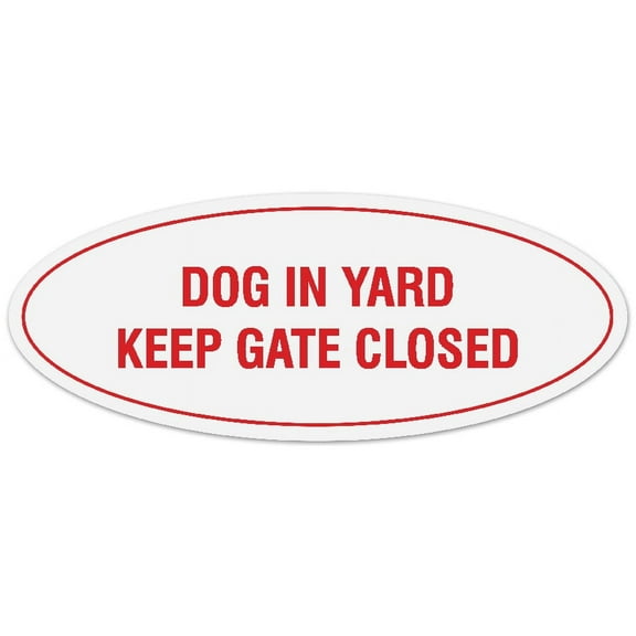 Signs ByLITA Oval Dog in Yard Keep Gate Closed Sign - Laser-Engraved Lettering | Durable ABS Plastic | Vibrant Colors | Powerful Foam Tape (White/Red) - Large
