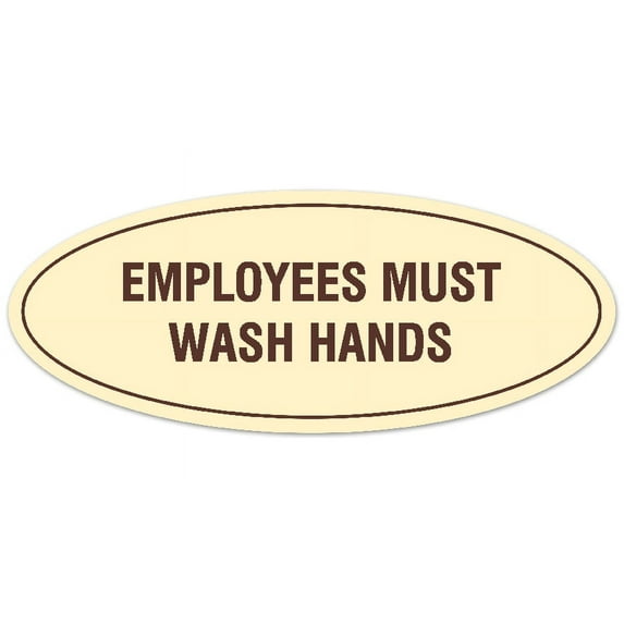 Signs ByLITA Oval Employees Must Wash Hands Sign - Laser-Engraved Lettering | Durable ABS Plastic | Vibrant Colors | Powerful Foam Tape (Ivory/Dark Brown) - Small