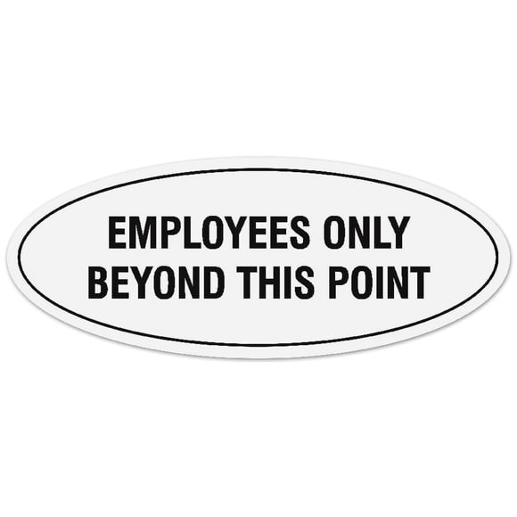 Employees Only Beyond This Point Sign