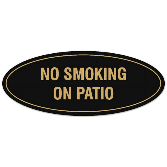 Signs ByLITA Oval NO SMOKING ON PATIO Sign - Laser-Engraved Lettering | Durable ABS Plastic | Vibrant Colors | Powerful Foam Tape (Black /Gold) - Small