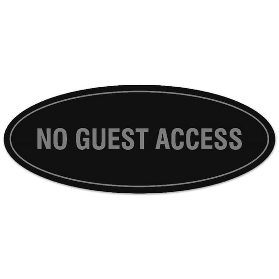 Signs ByLITA Oval No Guest Access Sign - Laser-Engraved Lettering | Durable ABS Plastic | Vibrant Colors | Powerful Foam Tape (Black / Silver) - Small
