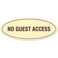 thumbnail image 1 of Signs ByLITA Oval No Guest Access Sign - Laser-Engraved Lettering | Durable ABS Plastic | Vibrant Colors | Powerful Foam Tape (Ivory/Dark Brown) - Large, 1 of 3