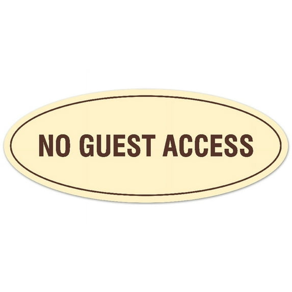 Signs ByLITA Oval No Guest Access Sign - Laser-Engraved Lettering | Durable ABS Plastic | Vibrant Colors | Powerful Foam Tape (Ivory/Dark Brown) - Large