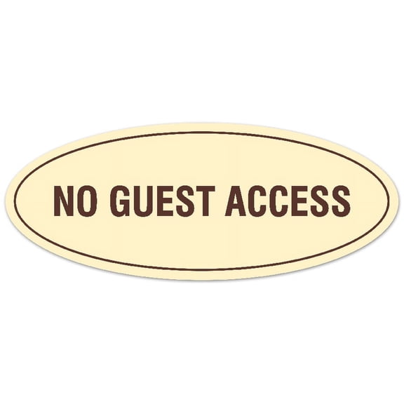 Signs ByLITA Oval No Guest Access Sign - Laser-Engraved Lettering | Durable ABS Plastic | Vibrant Colors | Powerful Foam Tape (Ivory/Dark Brown) - Small
