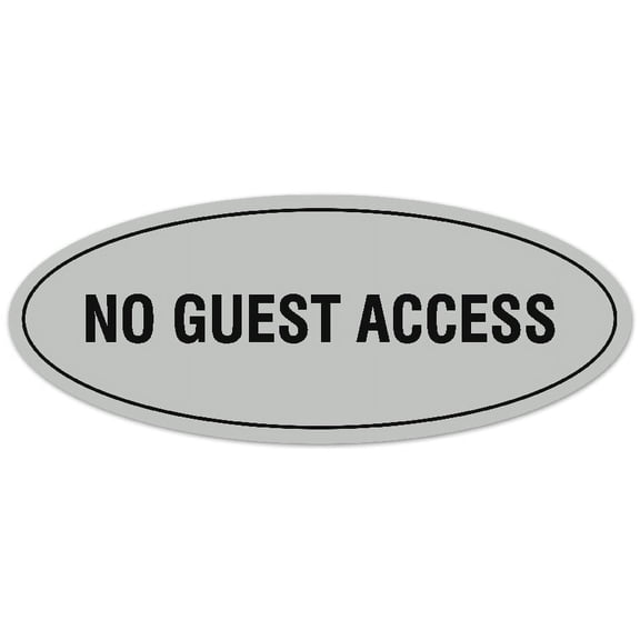 Signs ByLITA Oval No Guest Access Sign - Laser-Engraved Lettering | Durable ABS Plastic | Vibrant Colors | Powerful Foam Tape (Lt Gray) - Small