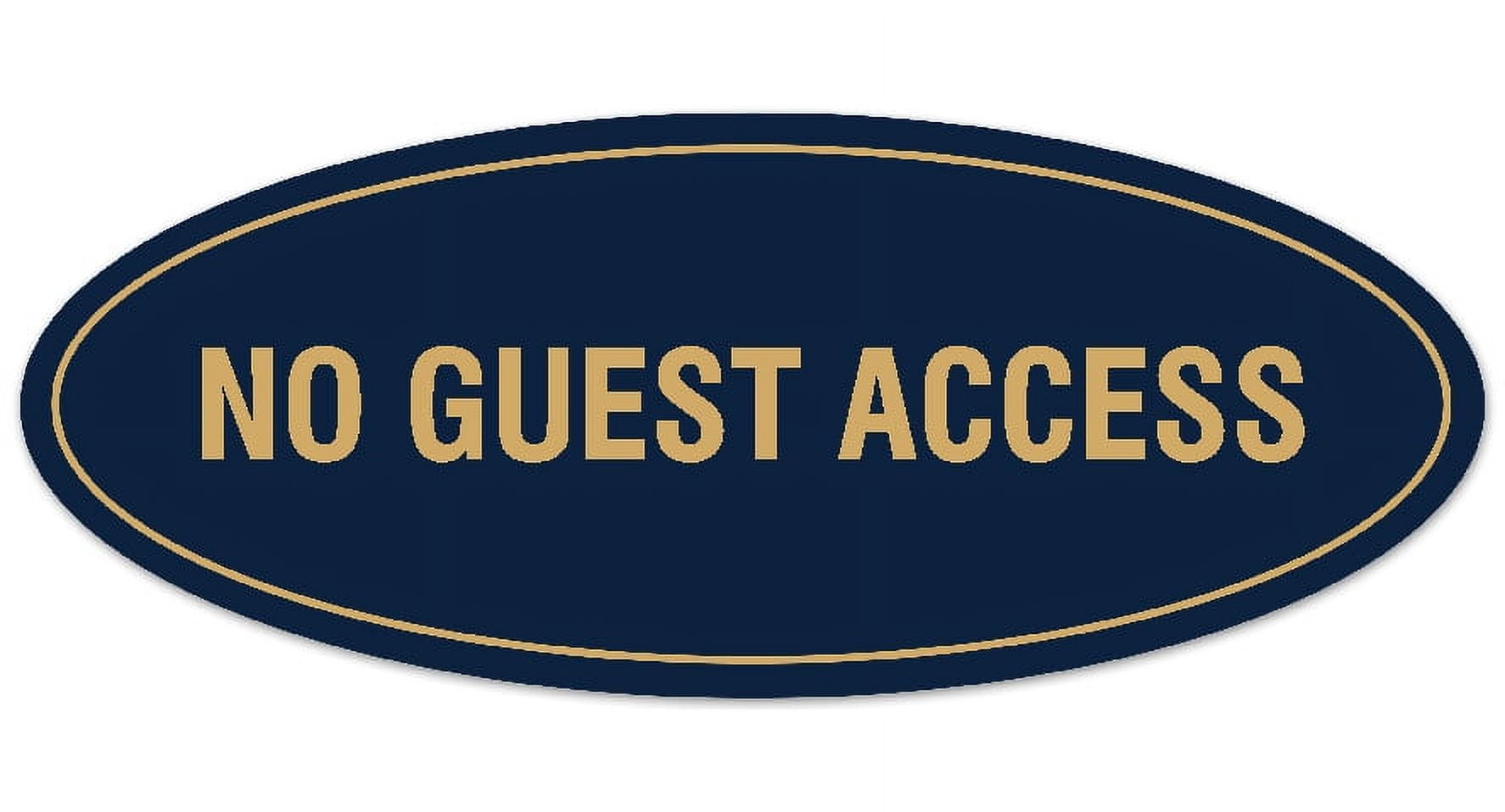 Signs ByLITA Oval No Guest Access Sign - Laser-Engraved Lettering ...