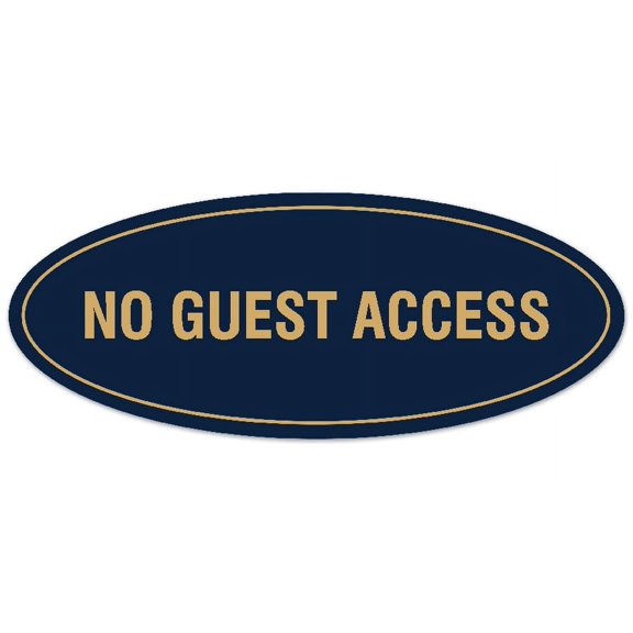 Signs ByLITA Oval No Guest Access Sign - Laser-Engraved Lettering | Durable ABS Plastic | Vibrant Colors | Powerful Foam Tape (Navy Blue/Gold) - Small