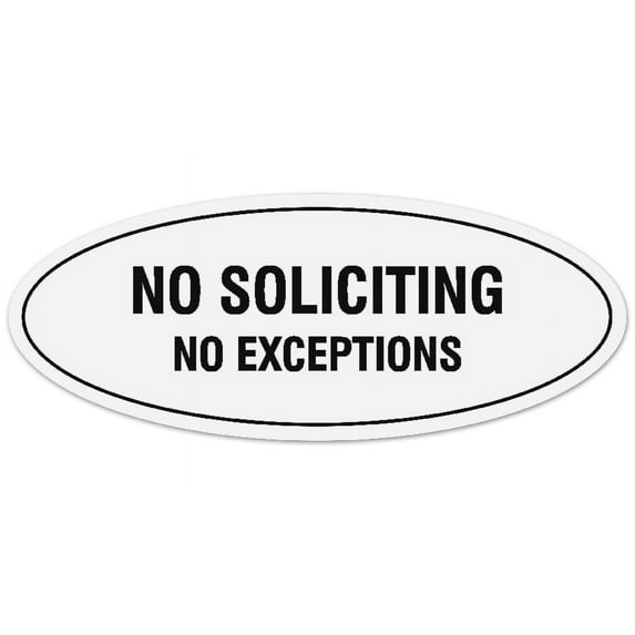 Signs ByLITA Oval No Soliciting No Exceptions Sign - Laser-Engraved Lettering | Durable ABS Plastic | Vibrant Colors | Powerful Foam Tape (White) - Medium