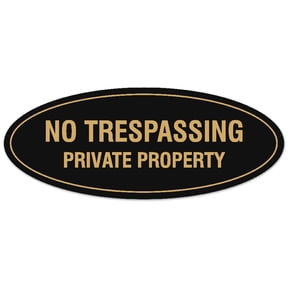 Signs ByLITA Oval No Trespassing Private Property Sign - Laser-Engraved Lettering | Durable ABS Plastic | Vibrant Colors | Powerful Foam Tape (Black /Gold) - Small