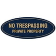 thumbnail image 1 of Signs ByLITA Oval No Trespassing Private Property Sign - Laser-Engraved Lettering | Durable ABS Plastic | Vibrant Colors | Powerful Foam Tape (Navy Blue/Gold) - Medium, 1 of 3