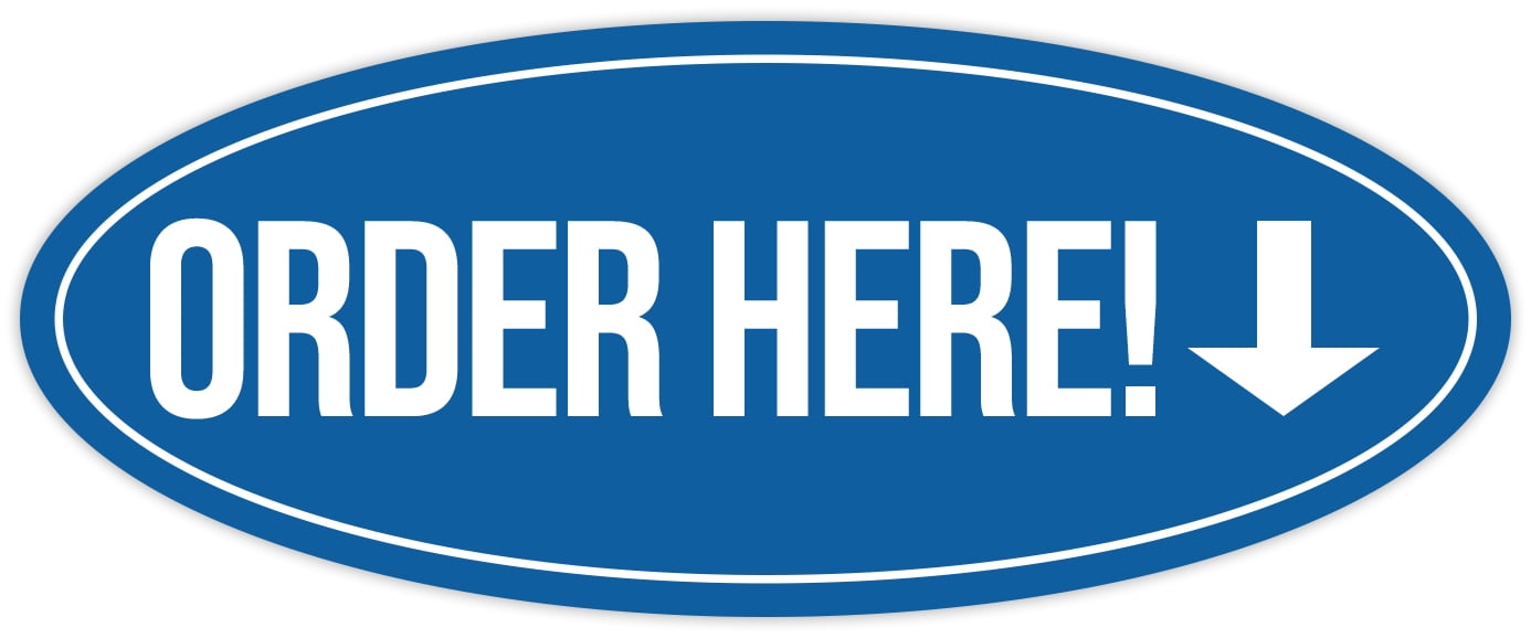 Signs ByLITA Oval Order Here Sign (Blue) - Medium - Walmart.com
