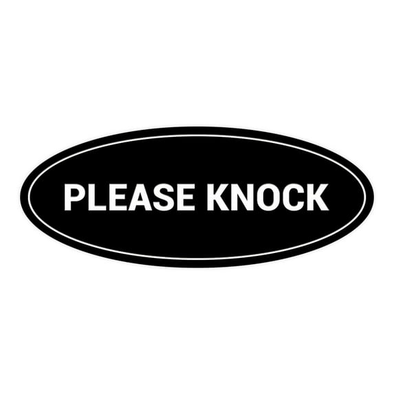 Oval Please Knock Sign (Black) - Medium 2.75x7"