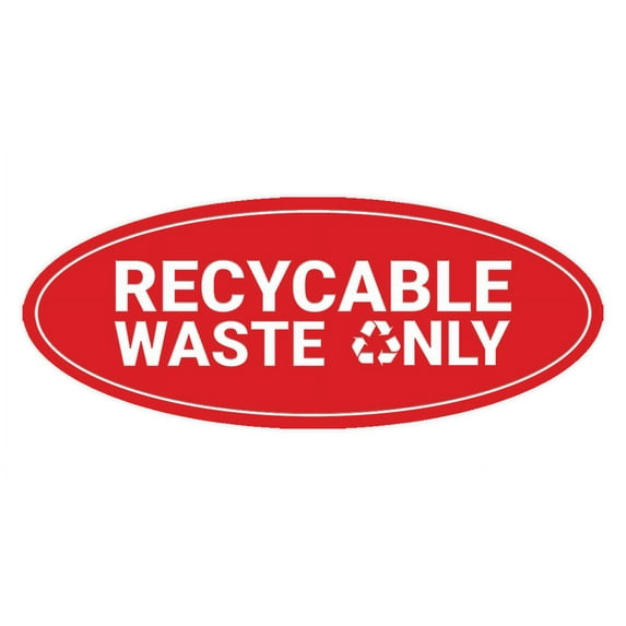 Signs ByLITA Oval Recyclable waste only Sign - Laser-Engraved Lettering | Durable ABS Plastic | Vibrant Colors | Powerful Foam Tape (Red) - Small