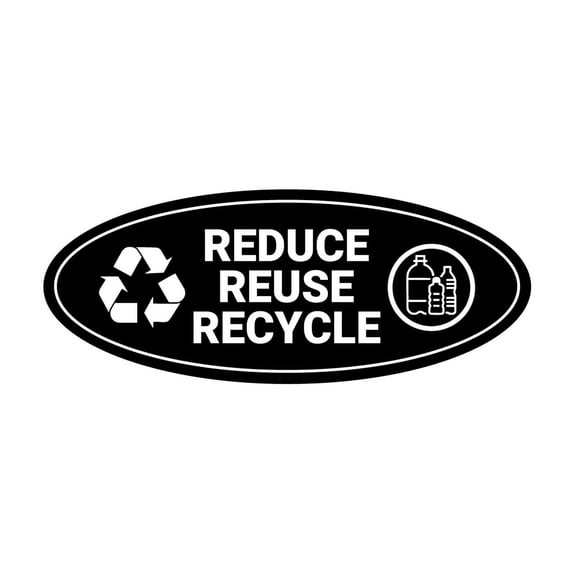 Reduce Sign Printable Signs ByLITA Oval Reduce Reuse Recycle Sign - Laser-Engraved Lettering ...