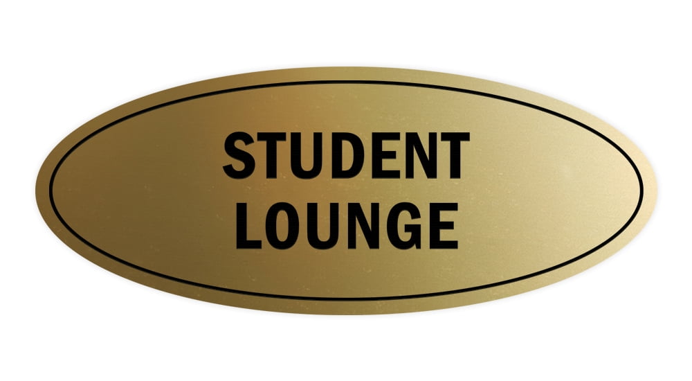 Signs ByLITA Oval Student Lounge Sign (Brushed Gold) - Large 3.6x9 ...
