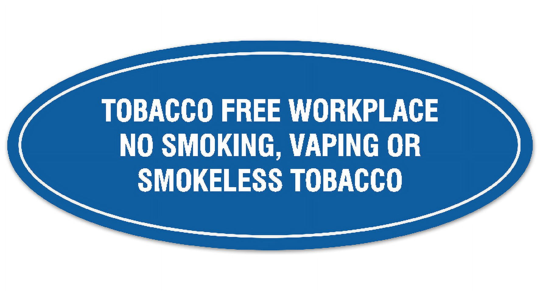 smokeless tobacco in the workplace Signs ByLITA Oval Tobacco Free Workplace No Smoking, Vaping or Smokeless Tobacco Sign - Laser-Engraved Lettering | Durable ABS Plastic smokeless tobacco in the workplace Signs ByLITA Oval Tobacco Free Workplace No Smoking, Vaping or Smokeless Tobacco Sign - Laser-Engraved Lettering | Durable ABS Plastic