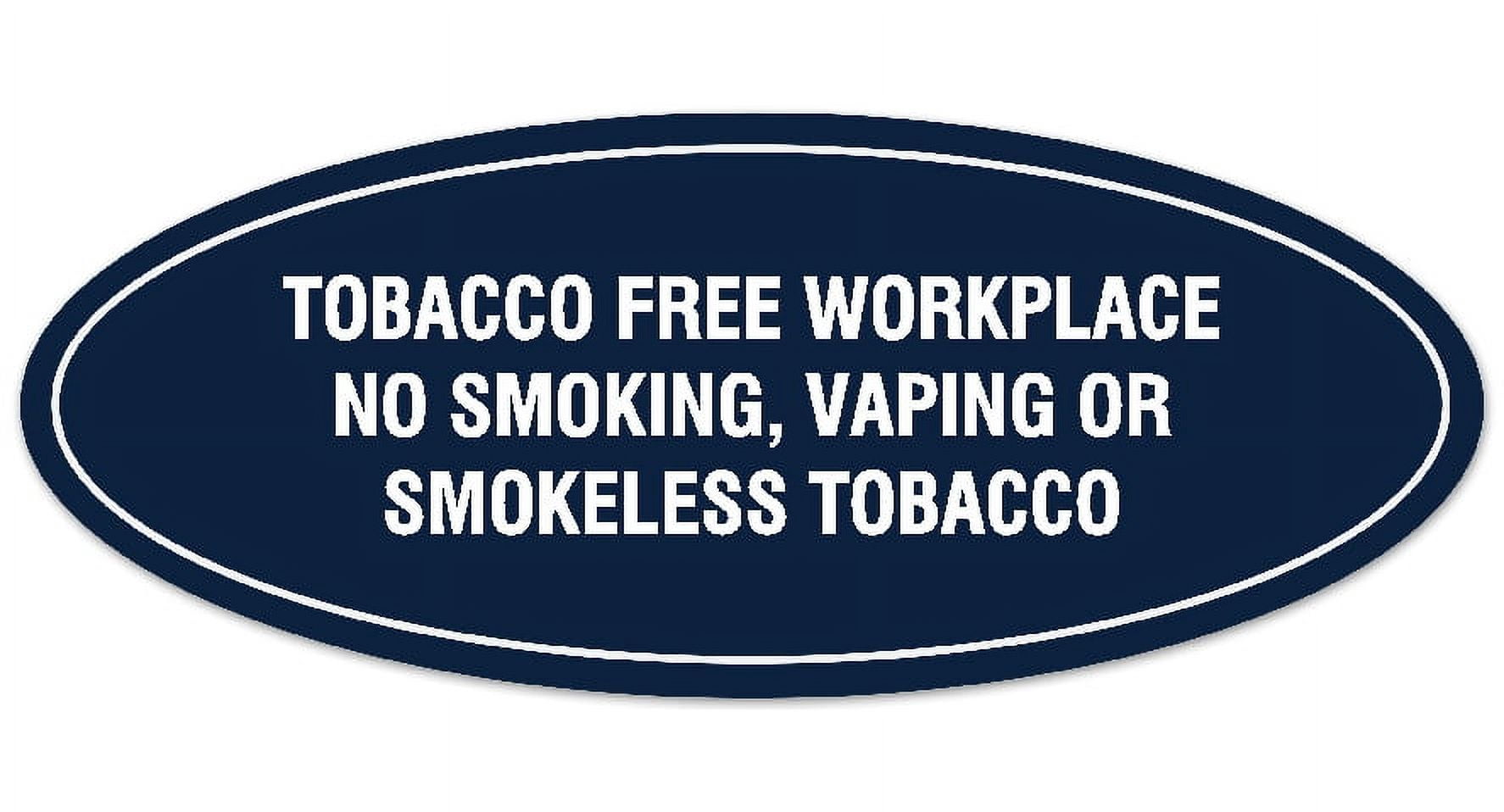 abs tobacco Signs ByLITA Oval Tobacco Free Workplace No Smoking, Vaping or Smokeless  Tobacco Sign - Laser-Engraved Lettering | Durable ABS Plastic | Vibrant  Colors | Powerful Foam Tape (Red) - Small