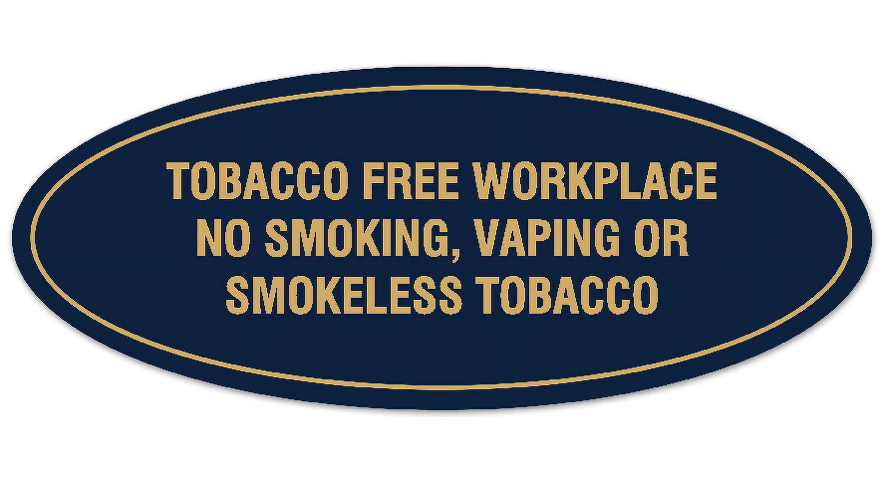 tobacco free workplace signs Signs ByLITA Oval Tobacco Free Workplace No Smoking, Vaping or Smokeless  Tobacco Sign - Laser-Engraved Lettering | Durable ABS Plastic | Vibrant  Colors | Powerful Foam Tape (Red) - Small
