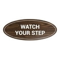 thumbnail image 1 of Signs ByLITA Oval Watch Your Step Sign (Walnut) - Small 2x5", 1 of 1