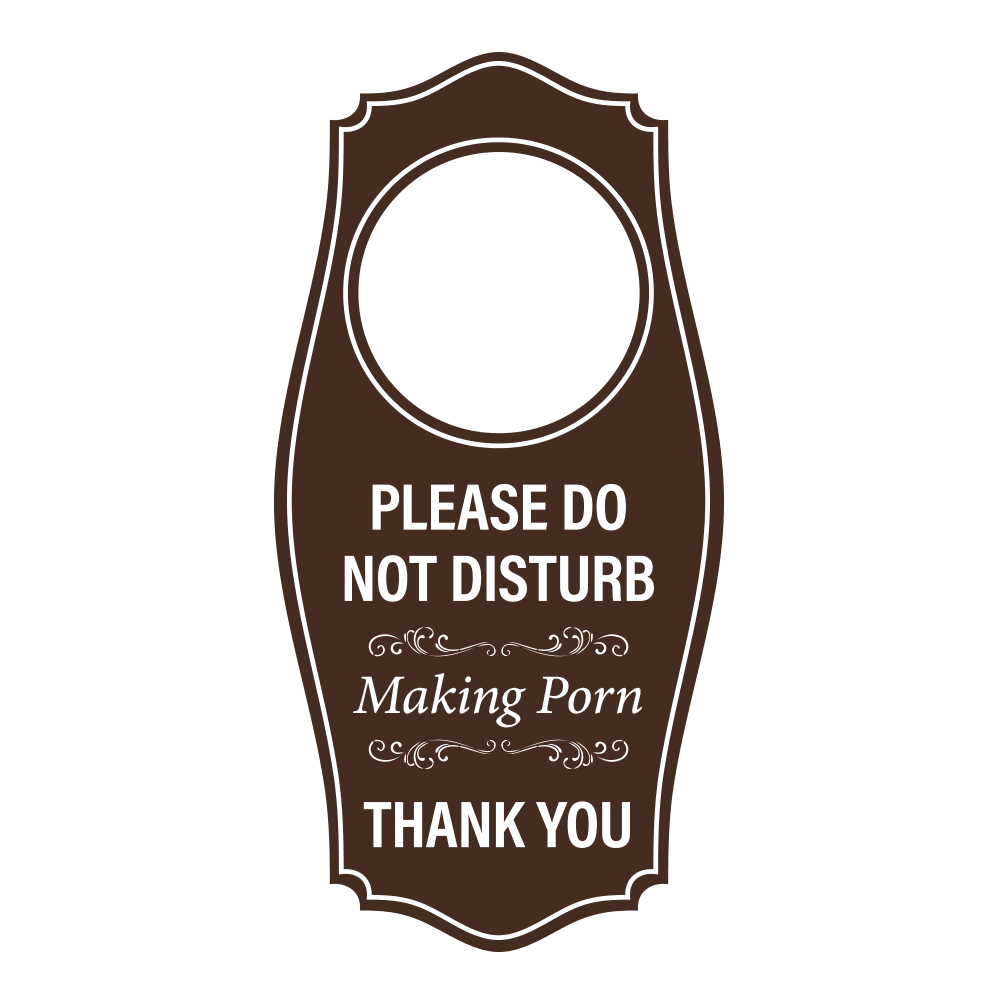 Signs ByLITA Please Do Not Disturb. Making Porn. Thank You Door Hanger -  Navy Blue, 4 x 8 - Walmart.com