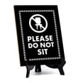 thumbnail image 1 of Signs ByLITA Please Do Not Sit Office Table Sign with Acrylic Stand (6x8“), 1 of 5