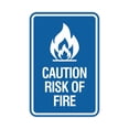 thumbnail image 1 of Signs ByLITA Portrait Round Caution Risk Of Fire Sign (Blue) - Medium, 1 of 5