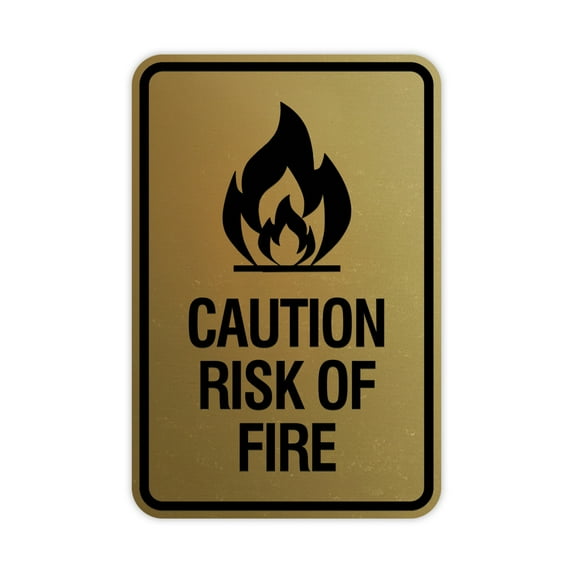 Signs ByLITA Portrait Round Caution Risk Of Fire Sign (Brushed Gold) - Small