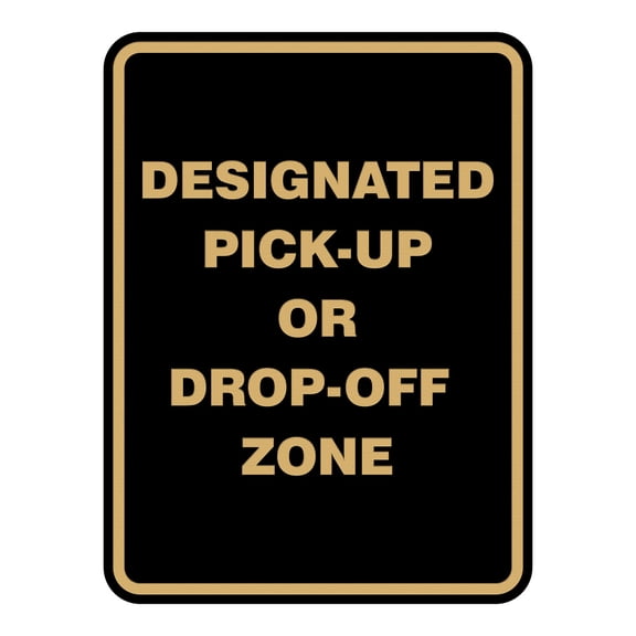 Signs ByLITA Portrait Round Designated Pick-Up Drop-Off Zone ABS Plastic | Laser Engraved | Easy Installation | Elegant Design Sign (Black /Gold) - Small