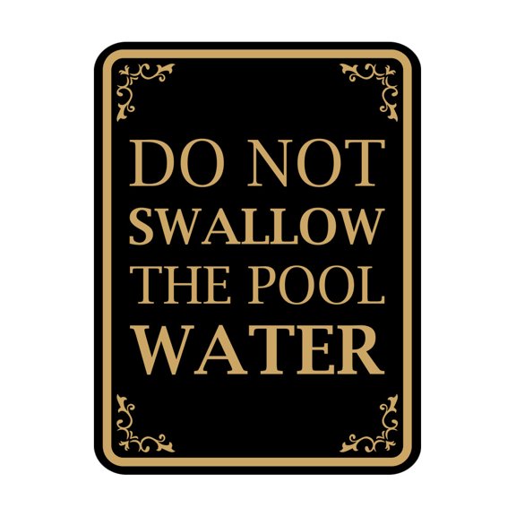 Signs ByLITA Portrait Round Do Not Swallow The Pool Water Door or Wall Sign Durable ABS Plastic | Laser Engraved | Easy Installation | Elegant Design | Pool Safety Sign (Black /Gold) - Small