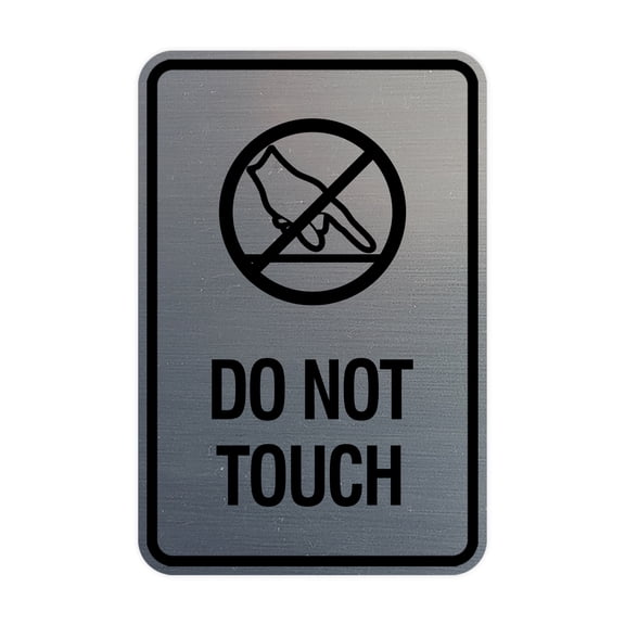 Signs ByLITA Portrait Round Do Not Touch Sign (Brushed Silver) - Small