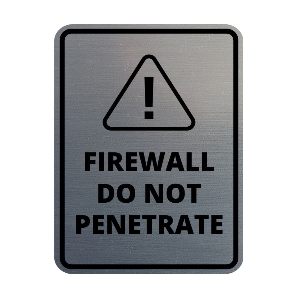 Firewall Sign Computer Signs ByLITA Portrait Round Firewall Do Not Penetrate Door or Wall Sign ...