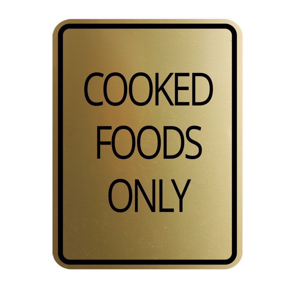Signs ByLITA Portrait Round Food Preparation Area: Cooked Foods Only ...
