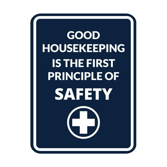 Signs ByLITA Portrait Round Good Housekeeping Is The First Principle Of Safety Door or Wall Sign Easy Installation | Health And Safety | Building And Danger Sign (Navy Blue / White) - Medium