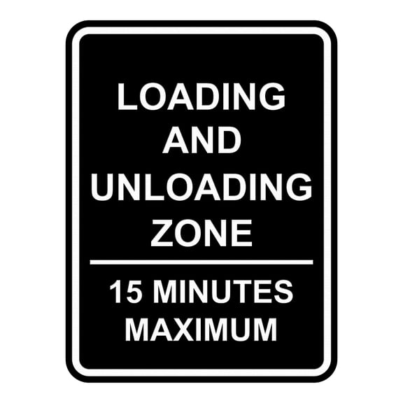 Signs ByLITA Portrait Round Loading and Unloading Zone 15 Minutes Maximum ABS Plastic | Laser Engraved | Easy Installation | Elegant Design Sign (Black) - Medium