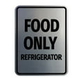 thumbnail image 1 of Signs ByLITA Portrait Round Notice: Food Only Refrigerator Door or Wall Sign Durable ABS Plastic | Laser Engraved | Easy Installation | Kitchen | Hygiene Sign (Brushed Silver) - Large, 1 of 8