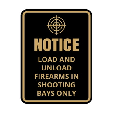 Signs ByLITA Portrait Round Notice: Load and Unload Firearms In Shooting Bays Only Door or Wall Sign Easy Installation | Health And Safety | Building And Danger Sign (Black /Gold) - Small