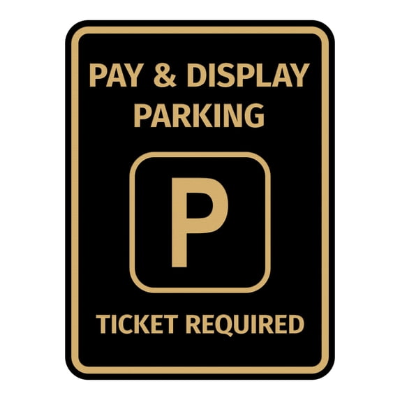 Signs ByLITA Portrait Round Pay & Display Parking Ticket Required ABS Plastic | Laser Engraved | Easy Installation | Elegant Design Sign (Black Gold) - Medium